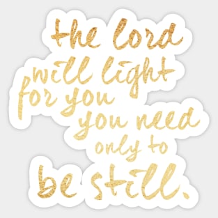 The lord will light for you Sticker